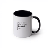 Never Fail Coffee mug