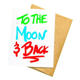 To the Moon and Back- Love Card