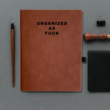 Organized as F*ck- NSFW Journal/Notebook