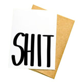 PMF everyday card Sh!t Card- Greeting Card