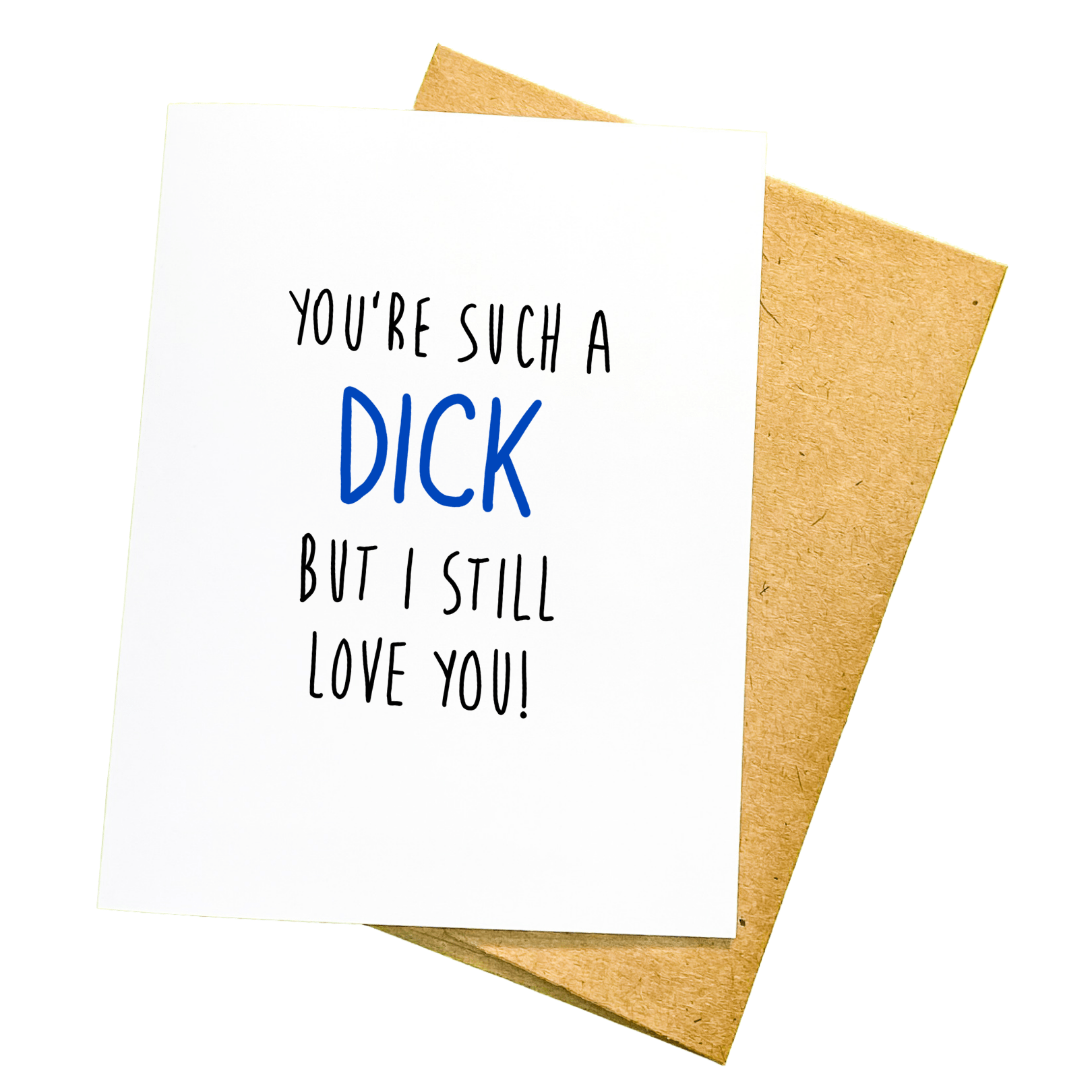 PMF love card Such a Dick - Love Card