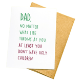 PMF Ugly Children - Father's Day Card